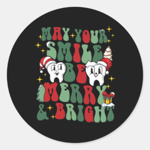 Sticker Rond Que Votre Sourire Soit Joyeux Et Lumineux Dentiste