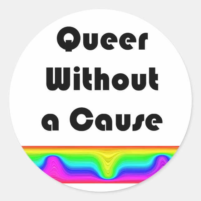 Sticker Rond Queer Sans Cause (Devant)