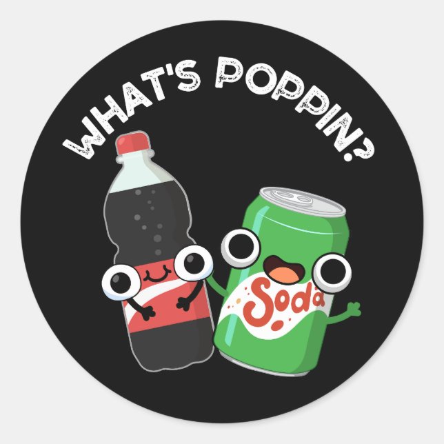 Sticker Rond Quel est Poppin Funny Soda Pun Pop Dark BG (Devant)
