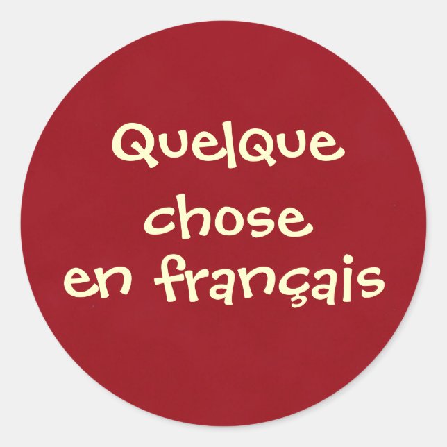 Sticker Rond Quelque chose en français (Devant)