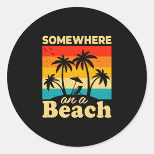 Sticker Rond Quelque part sur une plage drôle de vacances d'été