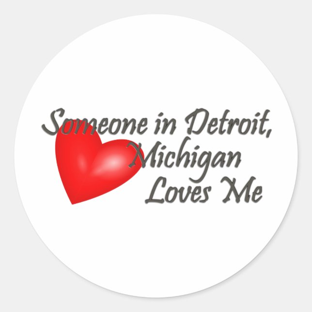 Sticker Rond Quelqu'un à Detroit m'aime (Devant)