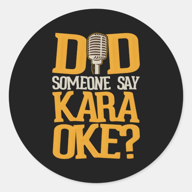 Sticker Rond Quelqu'Un A Dit Karaoke (Devant)