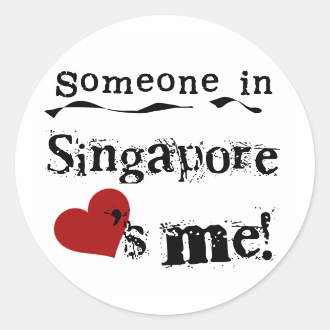 Sticker Rond Quelqu'Un À Singapour M'Aime (Devant)