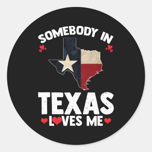 Sticker Rond Quelqu'Un Au Texas M'Aime Quelqu'Un M'Aime Au Tex (Devant)