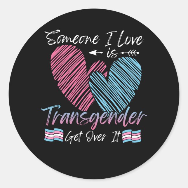 Sticker Rond Quelqu'Un Que J'Aime Est Transgenre Trans Drapeau  (Devant)