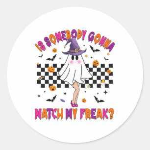 Sticker Rond Quelqu'Un Va-T-Il Correspondre À Mon Freak Hallowe
