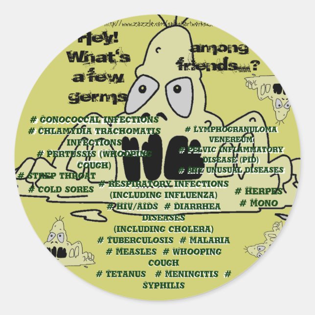 Sticker Rond Qu'est-ce que quelques GERMS entre amis.. ? ? Auto (Devant)