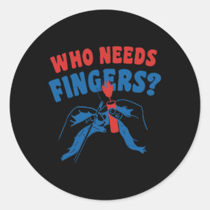 Sticker Rond Qui a besoin de doigts 4 juillet