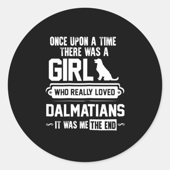 Sticker Rond Qui aimait vraiment les Dalmatiens (Devant)