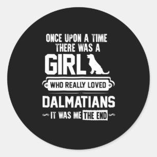Sticker Rond Qui aimait vraiment les Dalmatiens