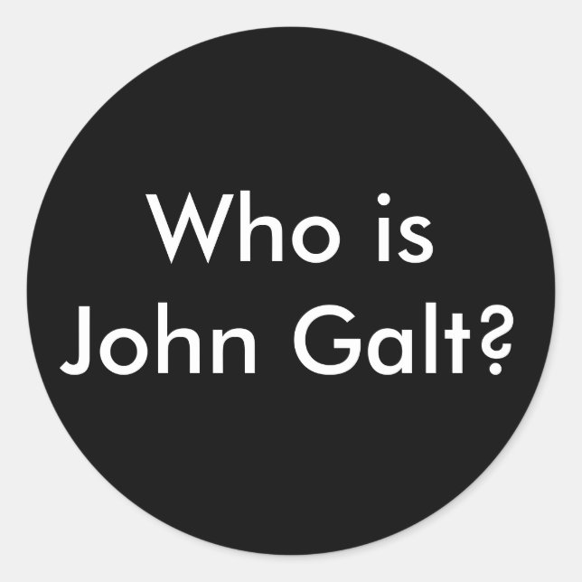 Sticker Rond Qui est John Galt ? (Devant)