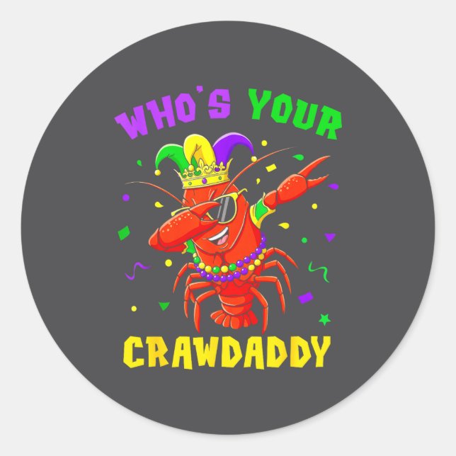 Sticker Rond Qui est votre Crawdaddy Crawfish Jester Perles Drô (Devant)