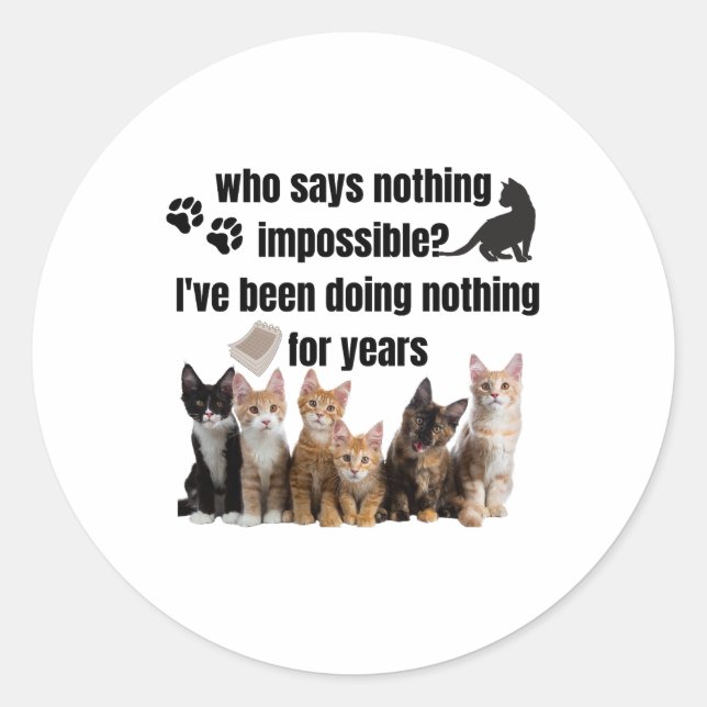 Sticker Rond qui ne dit rien d'impossible_ Je fais (Devant)