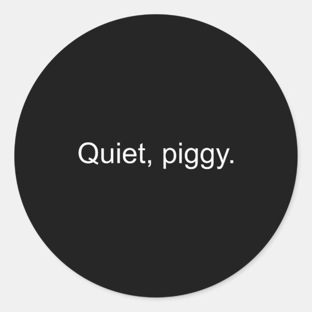 Sticker Rond Quiet Ggy Funny Saying Quote  (Devant)