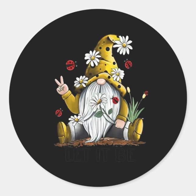 Sticker Rond Qu'Il Soit Comme Des Marguerites Gnomes Citation S (Devant)