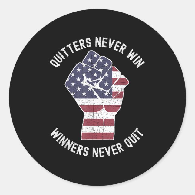Sticker Rond Quitters Never Win And Winners Never Quit Motivati (Devant)