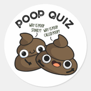 Sticker Rond Quiz de caca Blague de caca rigolote