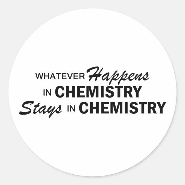 Sticker Rond Quoi qu'il arrive - Chimie (Devant)