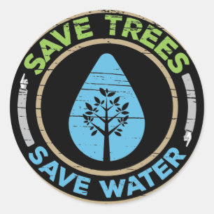 Sticker Rond Quota de survie sustainable Save Trees Save Water
