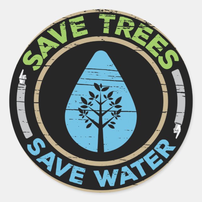 Sticker Rond Quota de survie sustainable Save Trees Save Water (Devant)