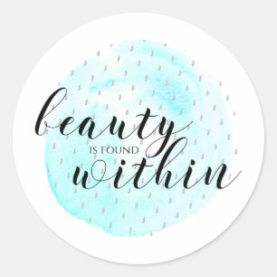 Sticker Rond Quote de beauté aquarelle