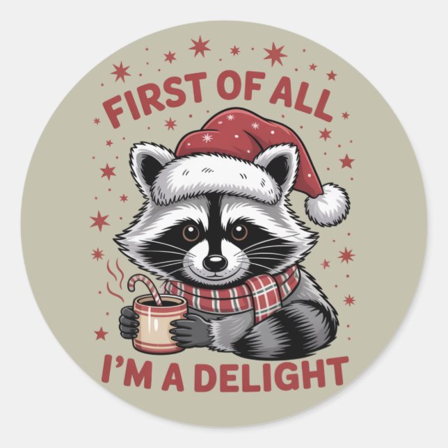 Sticker Rond Raccoon amusant d'abord Je suis un Noël délicieux (Devant)