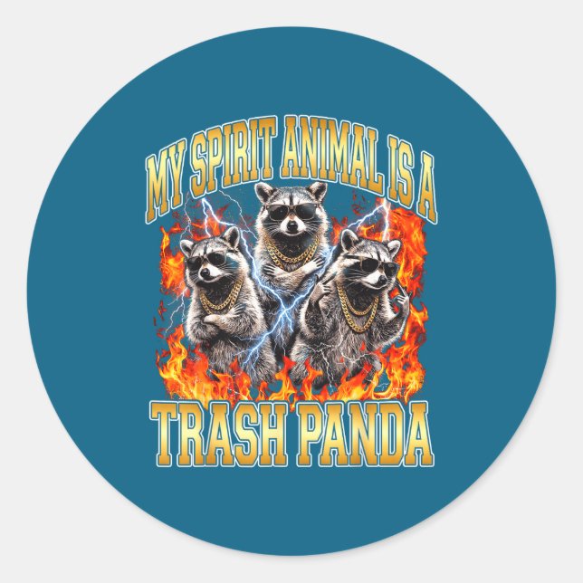 Sticker Rond Raccoon My Srit Animal Is A Trash Panda Funny Boot (Devant)