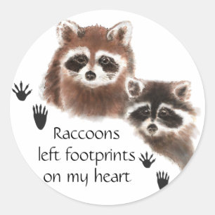 Sticker Rond Raccoons a laissé des empreintes sur mon coeur, Hu