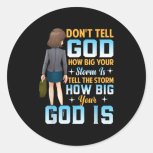 Sticker Rond Racontez-le combien votre Dieu est grand - Motivat