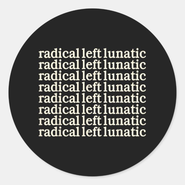 Sticker Rond Radical-gauche-lunatique (Devant)