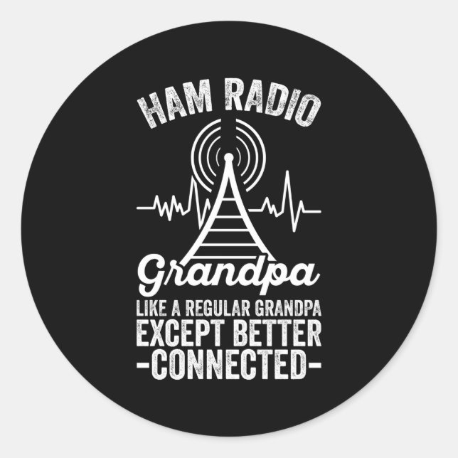 Sticker Rond Radio amateur Ham Radio Grand-père Meilleur Connec (Devant)