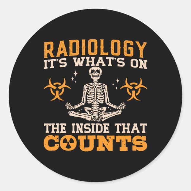 Sticker Rond Radiologie C'est ce qui se passe chez le technolog (Devant)