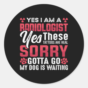 Sticker Rond Radiology Rad Tech Yes I Am A Radiologist Xray