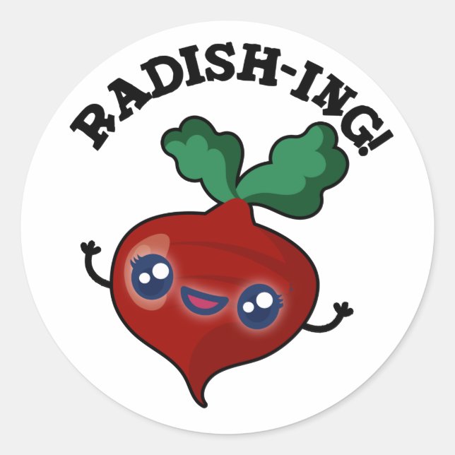 Sticker Rond Radish-ing Funny Veggie Radish Pun (Devant)