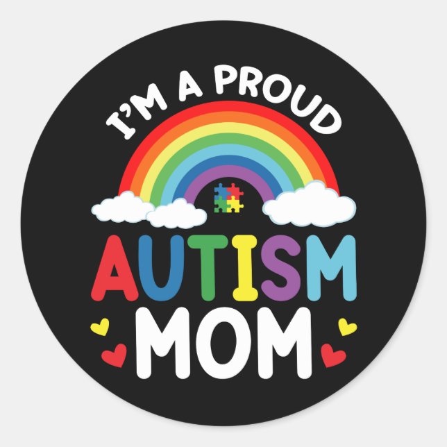 Sticker Rond Rainbow I'm A Proud Autism Mom Autism Awareness (Devant)