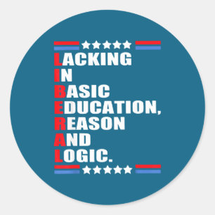 Sticker Rond Raison libérale manquant d'éducation de base