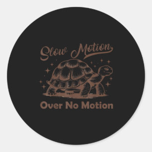 Sticker Rond Ralentir sur Tortue sans Mouvement Mème Hommes Fem