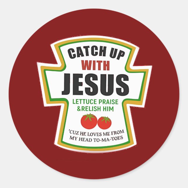 Sticker Rond Ramassez Avec Jésus Drôle Christian Ketchup Tomate (Devant)