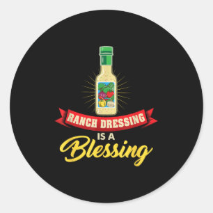 Sticker Rond Ranch Dressing Est Une Bénédiction Favorite Alimen