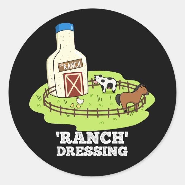 Sticker Rond Ranch Dressing Funny Food Pun Dark BG (Devant)
