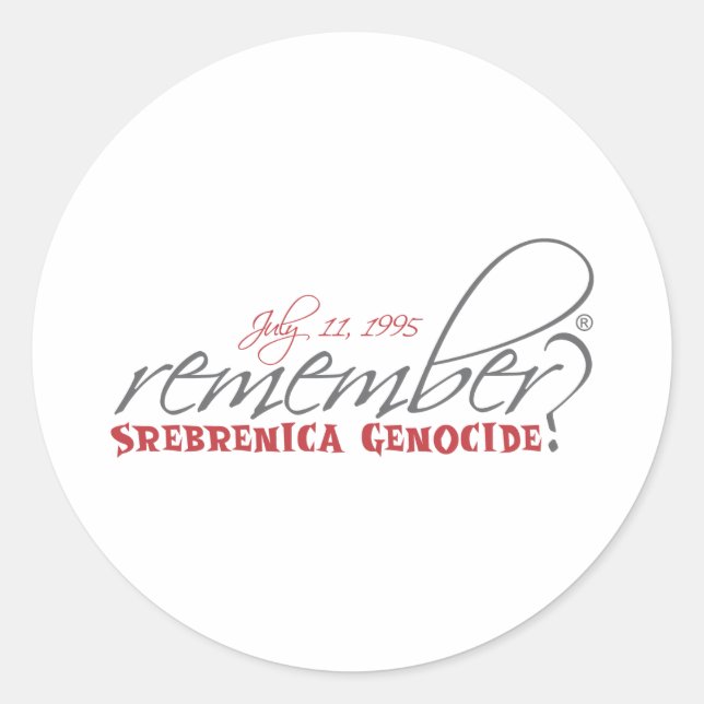 Sticker Rond rappelez-vous le génocide de srebrenica (Devant)