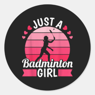 Sticker Rond Raquette Volant de badminton - Raquette Juste Un B