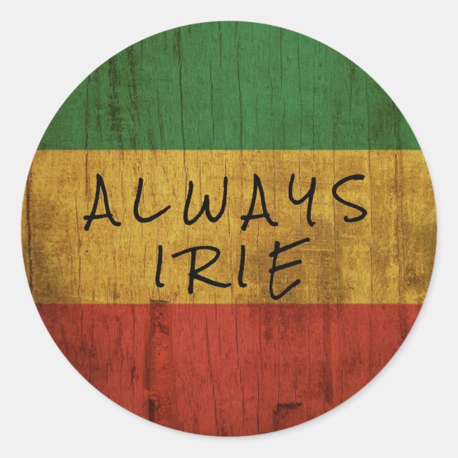 Sticker Rond Rasta Always Irie (Devant)