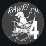 Sticker Rond Rawr I'm 4 4th Birthday Dinosaur<br><div class="desc">Rawr I'm 4 4th Birthday Dinosaures T rex Playing Drums Graphic design Cadeau Classic Round Sticker Classic Collection.</div>
