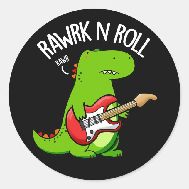 Sticker Rond Rawrk Et Roll Funny Rocker Dinosaur Pun Dark BG (Devant)