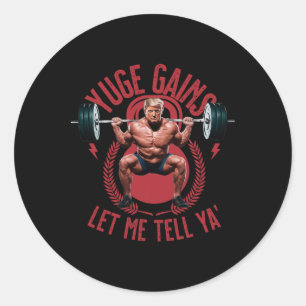 Sticker Rond Rbell Squat Yuge Gains Laissez-moi vous dire Ya Tr