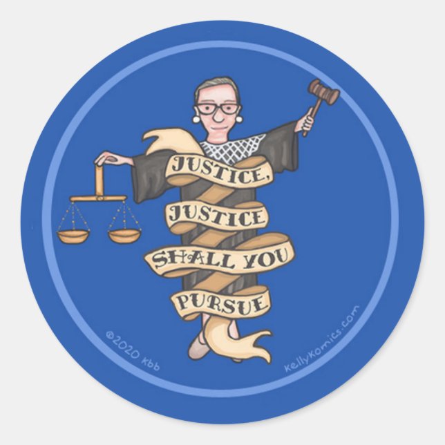 Sticker Rond RBG "Justice, Justice, Tu Pourras Poursuivre" (Devant)