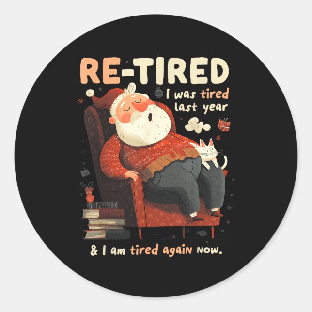 Sticker Rond Re-tired Santa Definition Funny  (Devant)