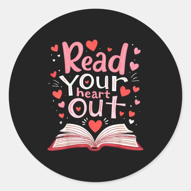 Sticker Rond Read Your Heart Out Teacher Valentines Day Reading (Devant)
